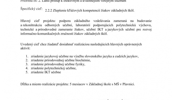 2. fotografia fotogalérie Projekty / Rozšírenie kľúčových kompetencií žiakov ZŠ s MŠ Plavnica - foto